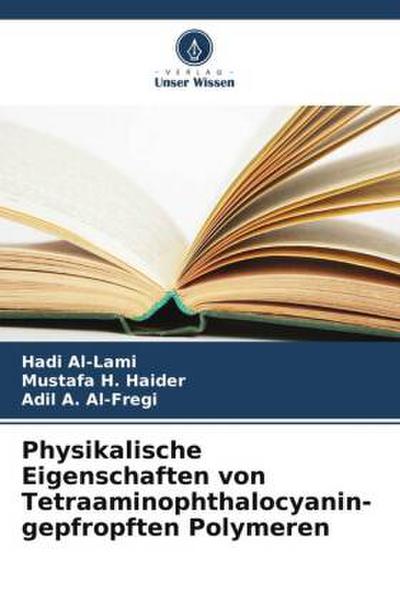 Physikalische Eigenschaften von Tetraaminophthalocyanin-gepfropften Polymeren