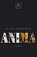 Anima: Roman (dtv premium)