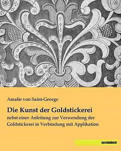 Die Kunst der Goldstickerei