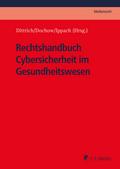 Rechtshandbuch Cybersicherheit im Gesundheitswesen