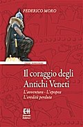 Il coraggio degli Antichi Veneti