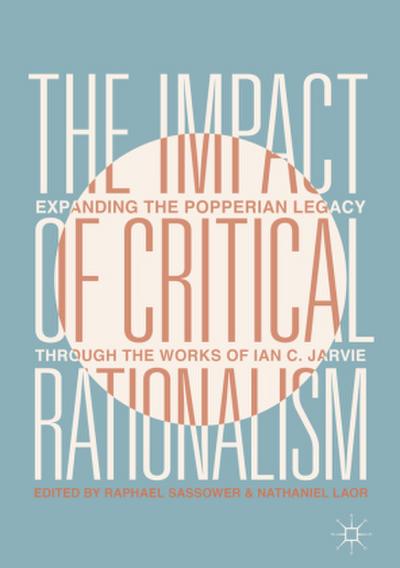 The Impact of Critical Rationalism