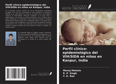 Perfil clínico-epidemiológico del VIH/SIDA en niños en Kanpur, India