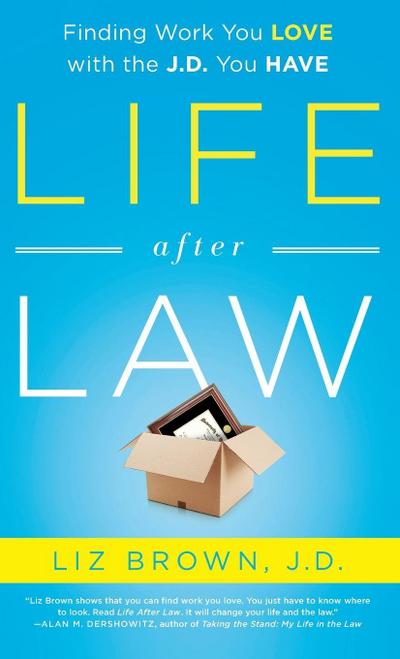 Life After Law