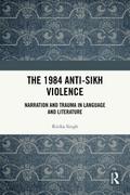 The 1984 Anti-Sikh Violence