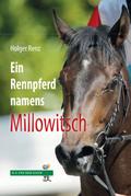 Ein Rennpferd names Millowitsch
