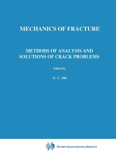 Methods of Analysis and Solutions of Crack Problems