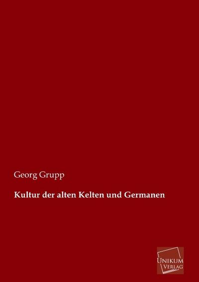Kultur der alten Kelten und Germanen