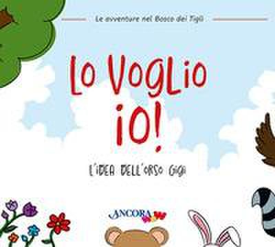 Lo voglio io! L’idea dell’orso Gigi