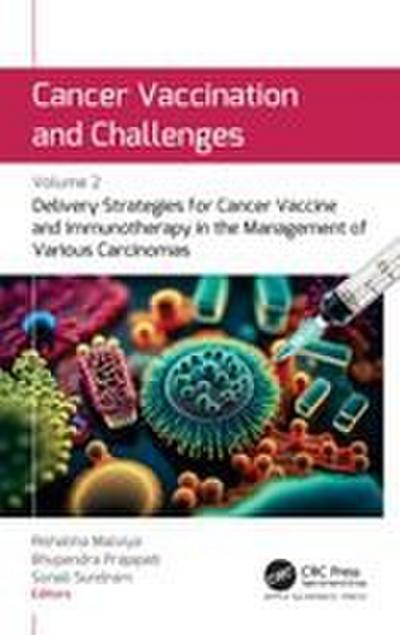 Cancer Vaccination and Challenges
