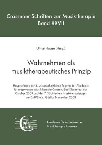 Wahrnehmen als musiktherapeutisches Prinzip