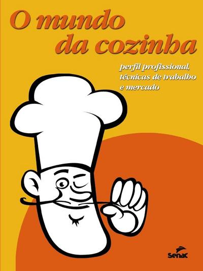 O Mundo da cozinha