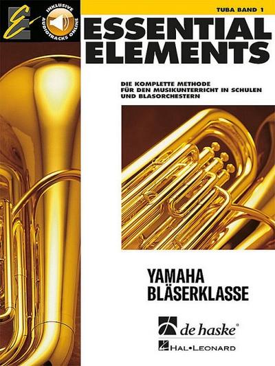 Essential Elements - für Tuba (BC). Bd.1