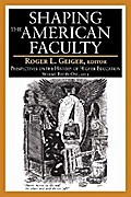 Shaping the American Faculty