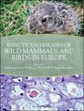 Infectious Diseases of Wild Mammals and Birds in E