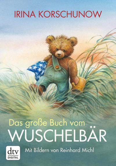 Das große Buch vom Wuschelbär