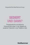 Sediert - und dann?