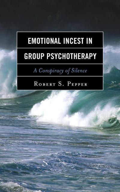 Emotional Incest in Group Psychotherapy