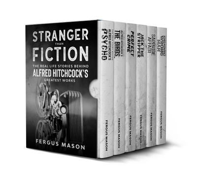 Stranger Than Fiction: The Real Life Stories Behind Alfred Hitchcock’s Greatest Works (Box Set)