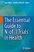 The Essential Guide to N-of-1 Trials in Health