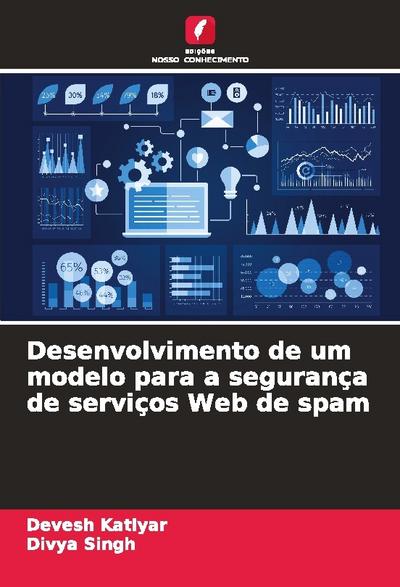 Desenvolvimento de um modelo para a segurança de serviços Web de spam