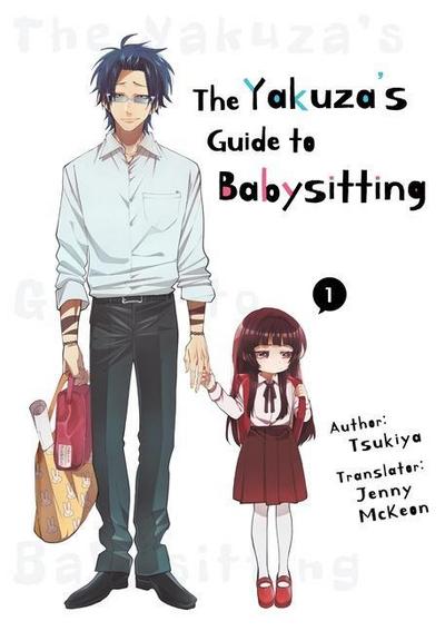 The Yakuza’s Guide to Babysitting Vol. 1