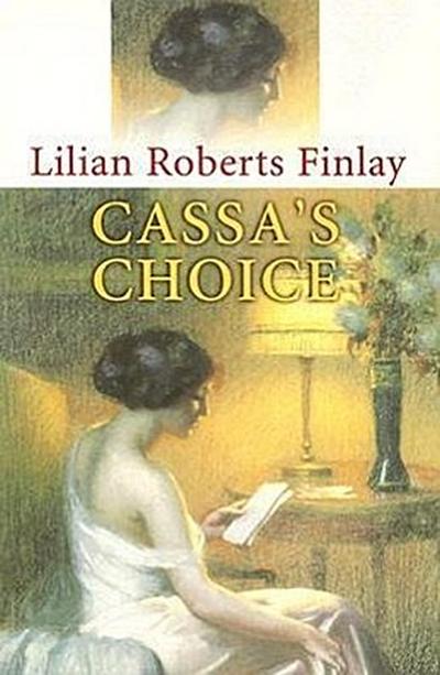 Cassa’s Choice