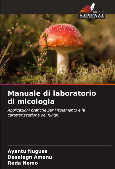 Manuale di laboratorio di micologia
