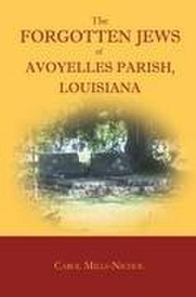The Forgotten Jews of Avoyelles Parish, Louisiana