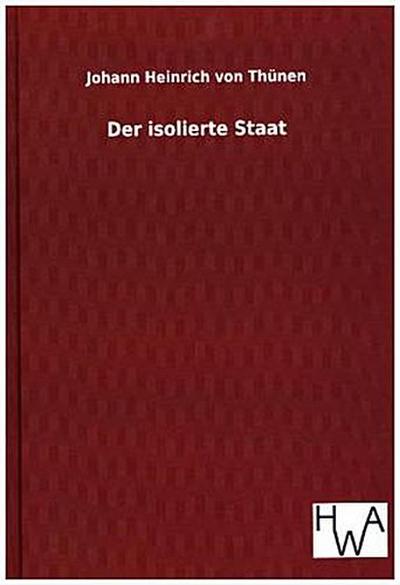 Der isolierte Staat