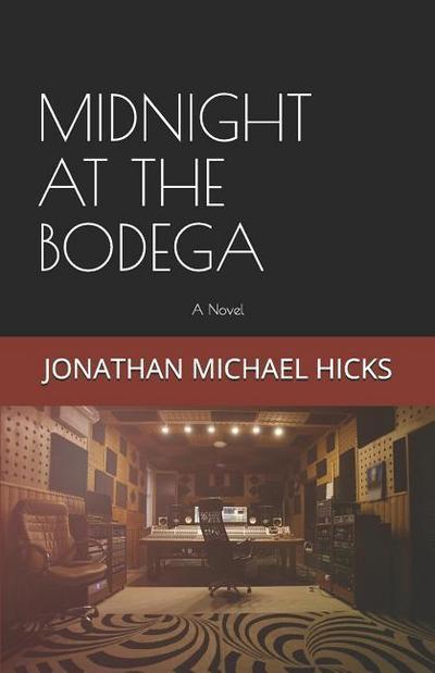 Midnight at the Bodega