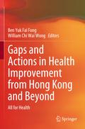 Gaps and Actions in Health Improvement from Hong Kong and Beyond