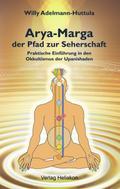 Arya-Marga, der Pfad zur Seherschaft