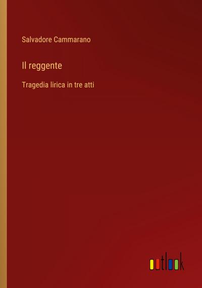 Il reggente