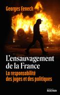 L’ensauvagement de la France