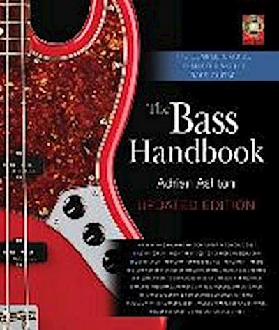 The Bass Handbook: The Complete Guide to Mastering the Bass Guitar