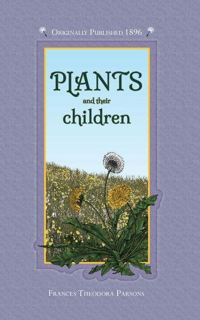 Plants and Their Children