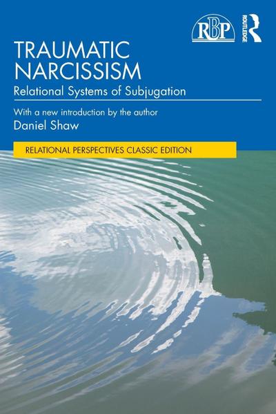 Traumatic Narcissism