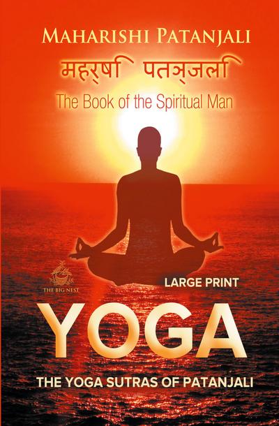 The Yoga Sutras of Patanjali (Large Print)