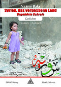 Syrien, das vergessene Land