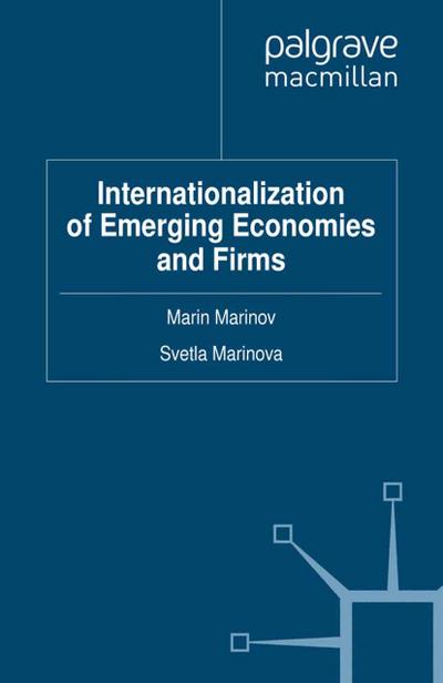 Internationalization of Emerging Economies and Firms