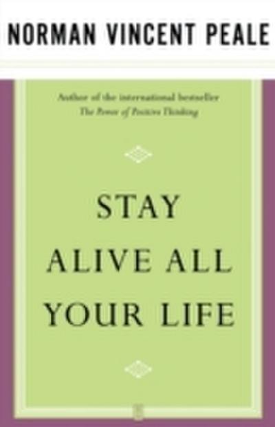 Stay Alive All Your Life