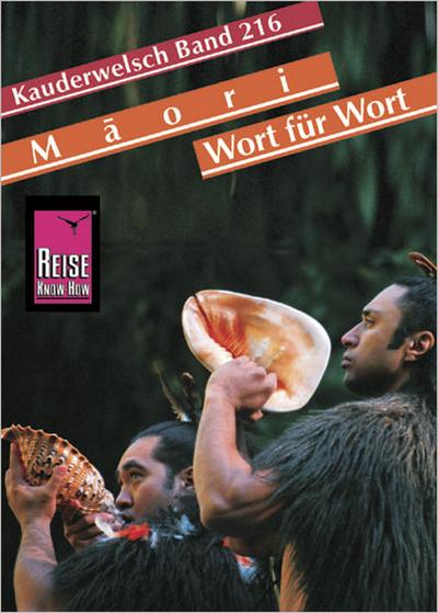 Kauderwelsch Sprachführer Maori Wort für Wort