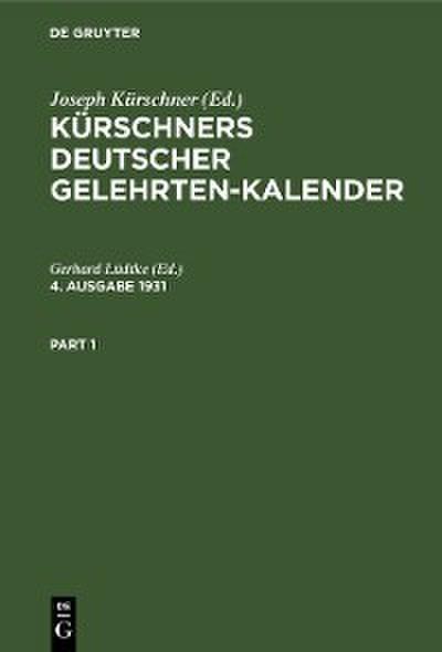 Kürschners Deutscher Gelehrten-Kalender. 4. Ausgabe 1931