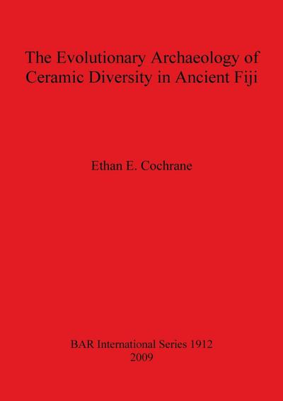 The Evolutionary Archaeology of Ceramic Diversity in Ancient Fiji