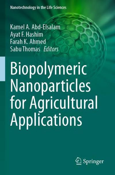 Biopolymeric Nanoparticles for Agricultural Applications