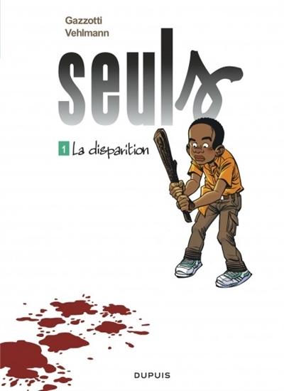 Seuls 1: La disparition