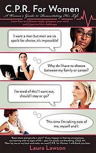 C.P.R. for Women: A Woman’s Guide to Resuscitating Her Life