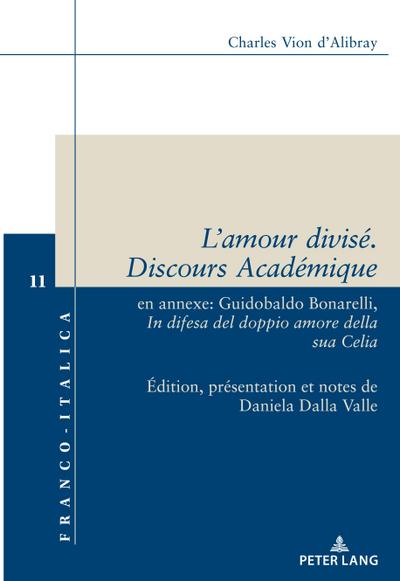 L’amour divisé. Discours Académique.