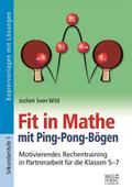 Fit in Mathe durch Ping-Pong-Bögen